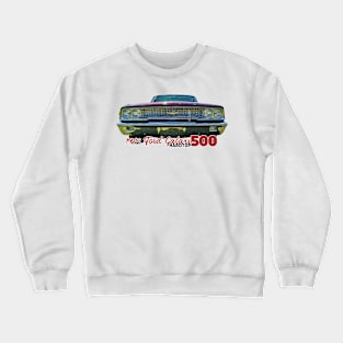 1963 Ford Galaxie 500 Hardtop Crewneck Sweatshirt